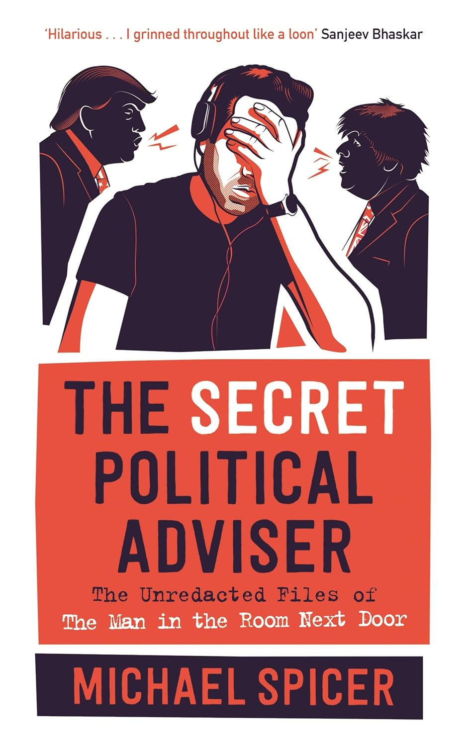 The Secret Political Adviser by Michael Spicer - hardback political satire book cover