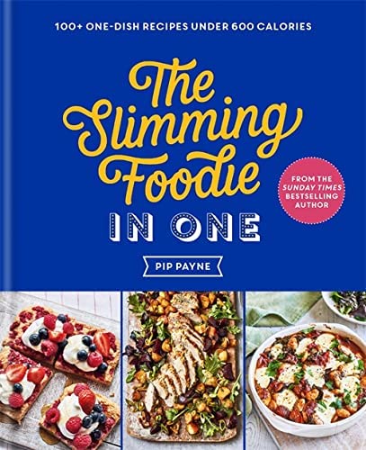 The Slimming Foodie in One by Pip Payne - hardback one-pan cookbook cover