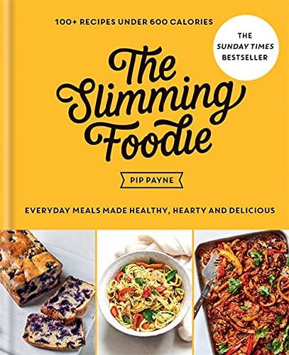 The Slimming Foodie by Pip Payne - hardback family cookbook cover