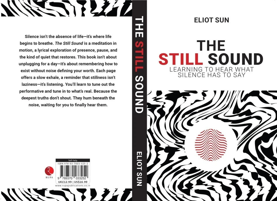 The Still Sound by Eliot Sun - Non Fiction Mindfulness Paperback back cover