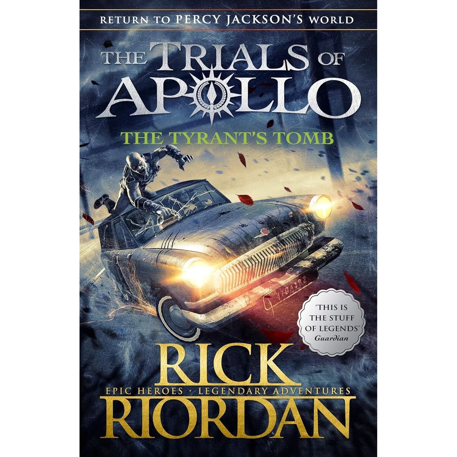 The Tyrant's Tomb by Rick Riordan - Trials of Apollo Book 4 - Paperback - front cover