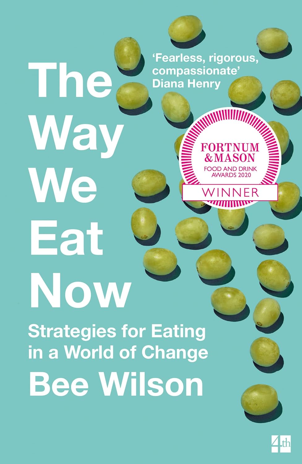 The Way We Eat Now by Bee Wilson - brand new paperback cover, Non-Fiction food writing book