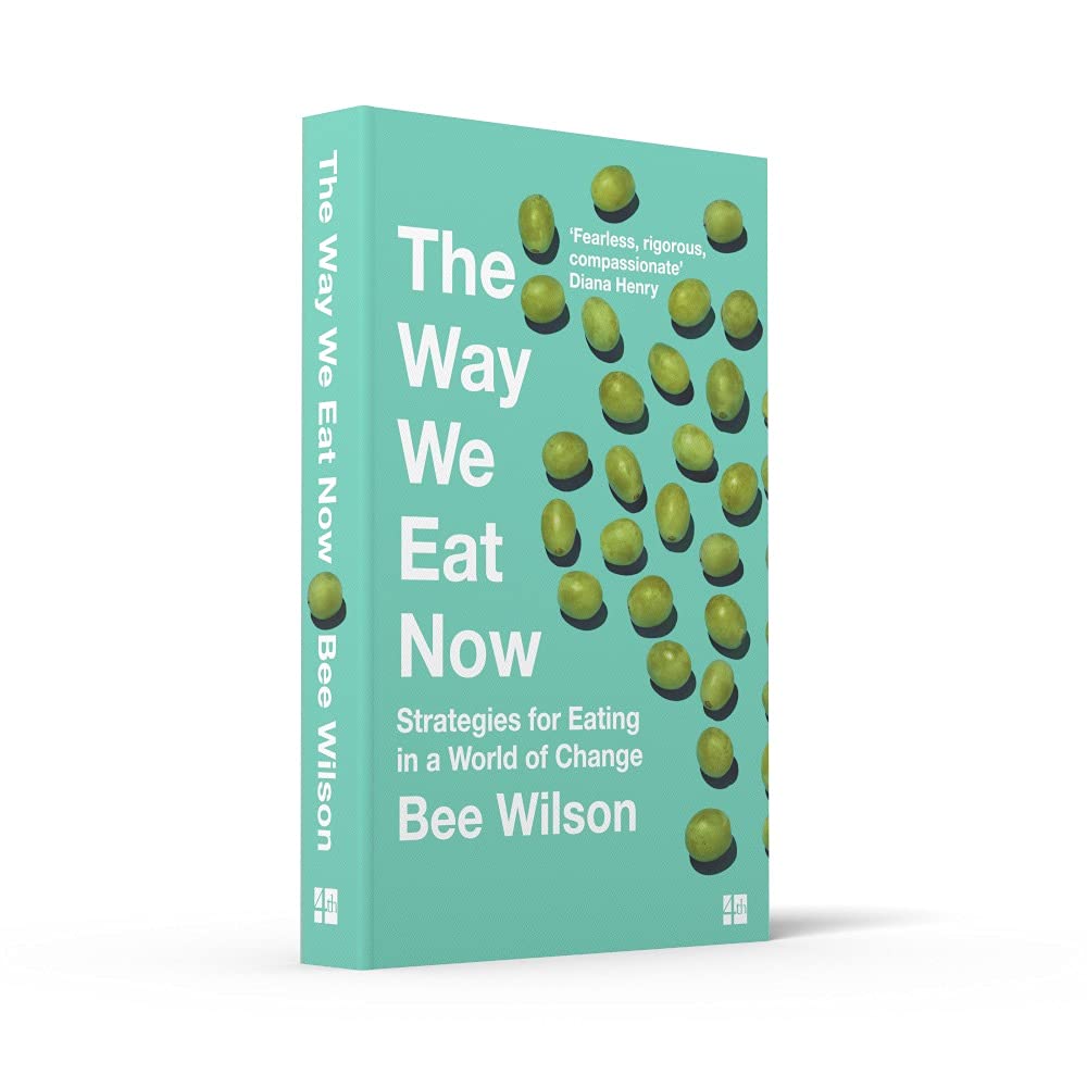 The Way We Eat Now by Bee Wilson paperback book detail image