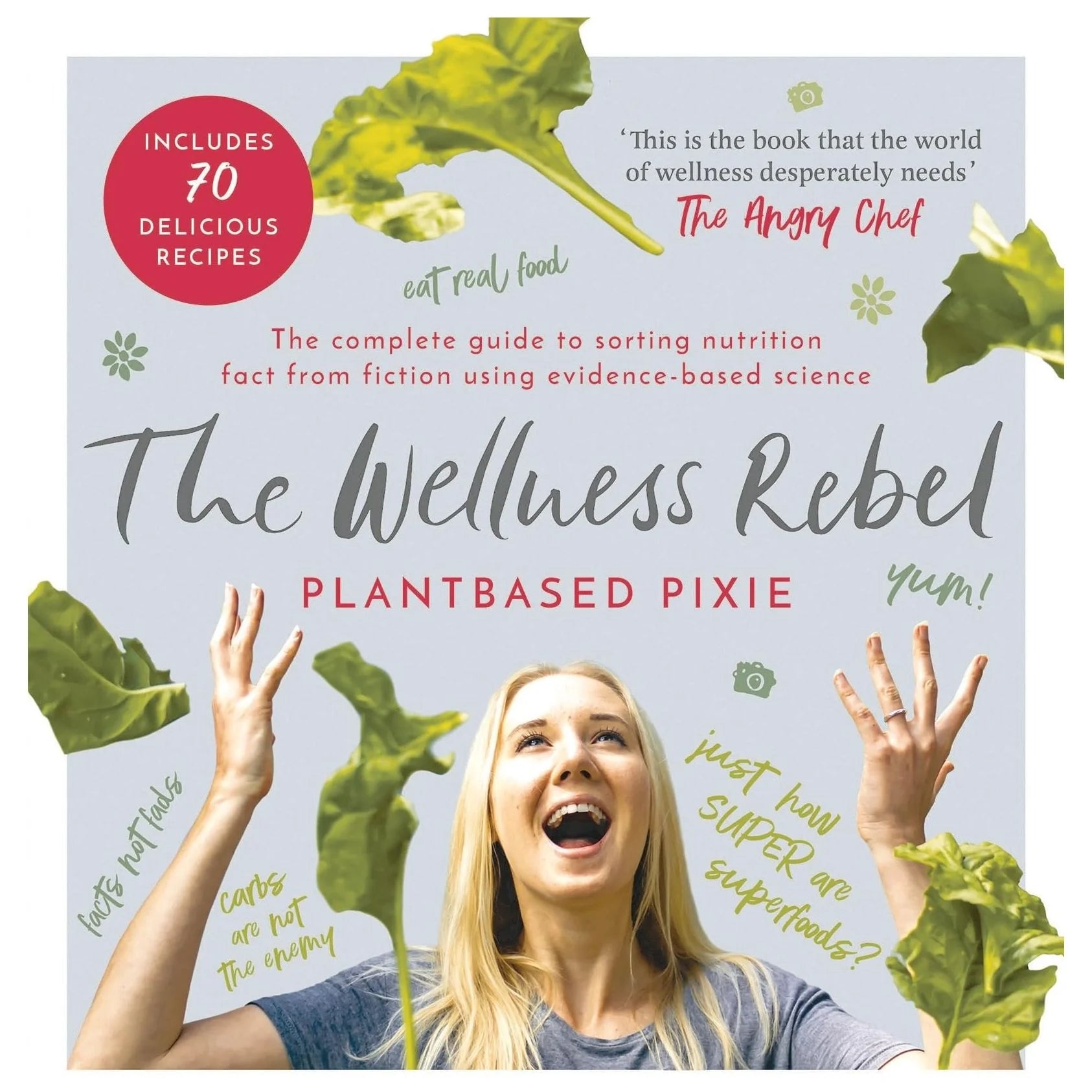 The Wellness Rebel by Plantbased Pixie - Hardback nutrition and wellness book cover