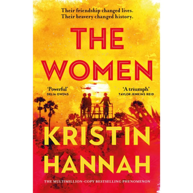 The Women by Kristin Hannah - historical fiction hardback front cover, Vietnam War nurses story