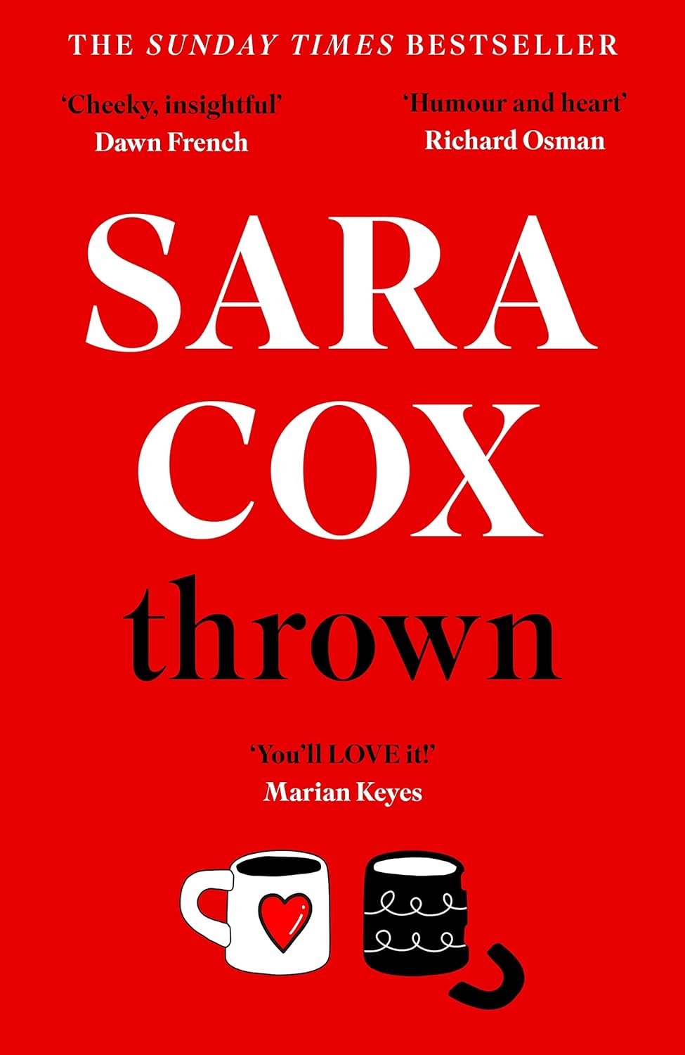 Thrown by Sara Cox - brand new paperback edition, ISBN 9781529373868