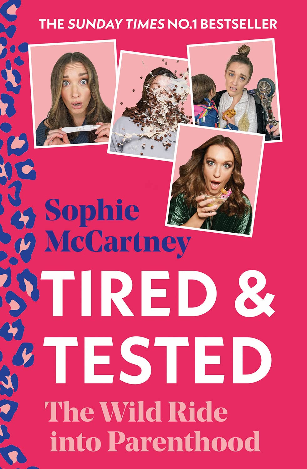 Tired and Tested by Sophie McCartney - Sunday Times bestselling paperback guide to parenthood
