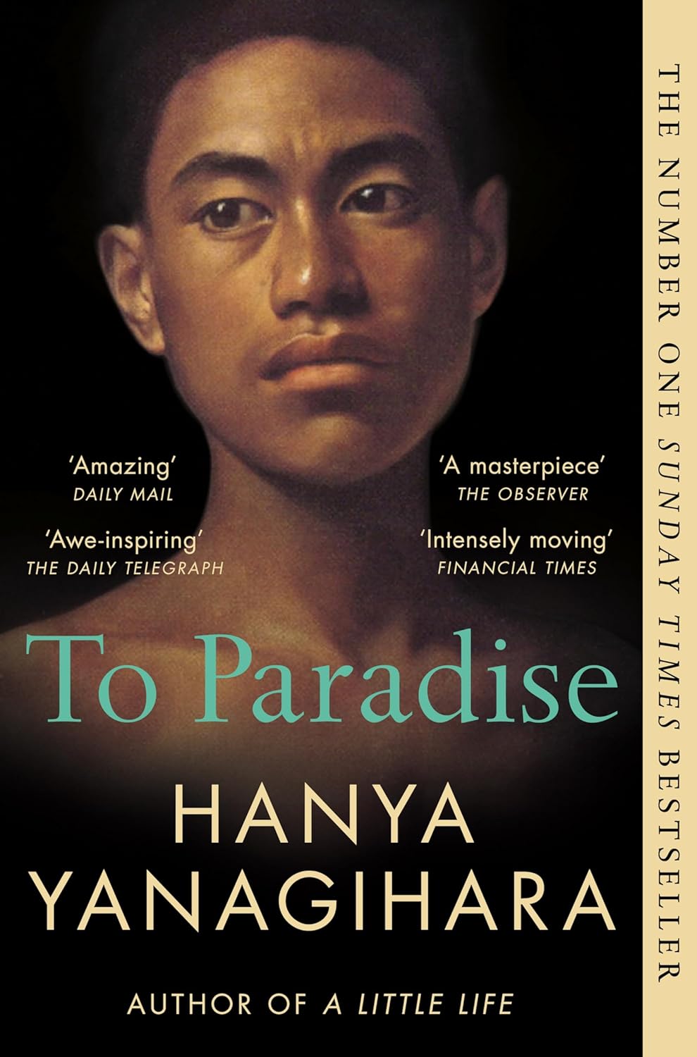 To Paradise by Hanya Yanagihara - literary fiction paperback front cover, Picador edition