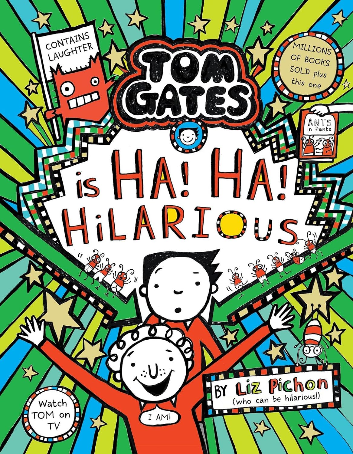Tom Gates Is Ha! Ha! Hilarious Book 23 by Liz Pichon - new hardback cover, ages 7-9
