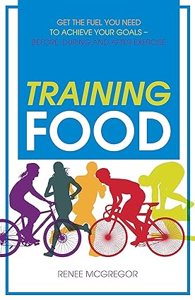 Training Food by Renee McGregor - sports nutrition paperback book cover