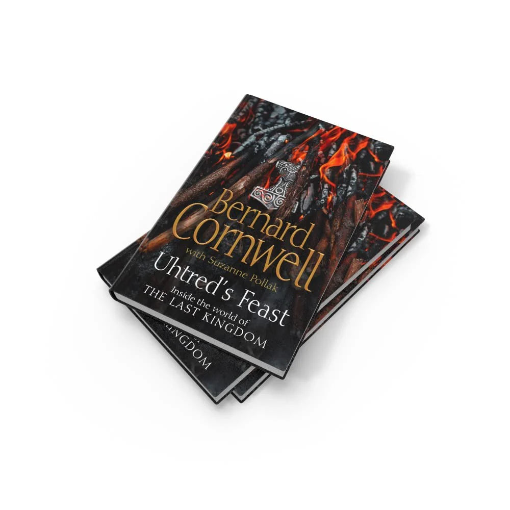 Uhtred's Feast by Bernard Cornwell hardback book, Anglo-Saxon recipes and Last Kingdom companion stories