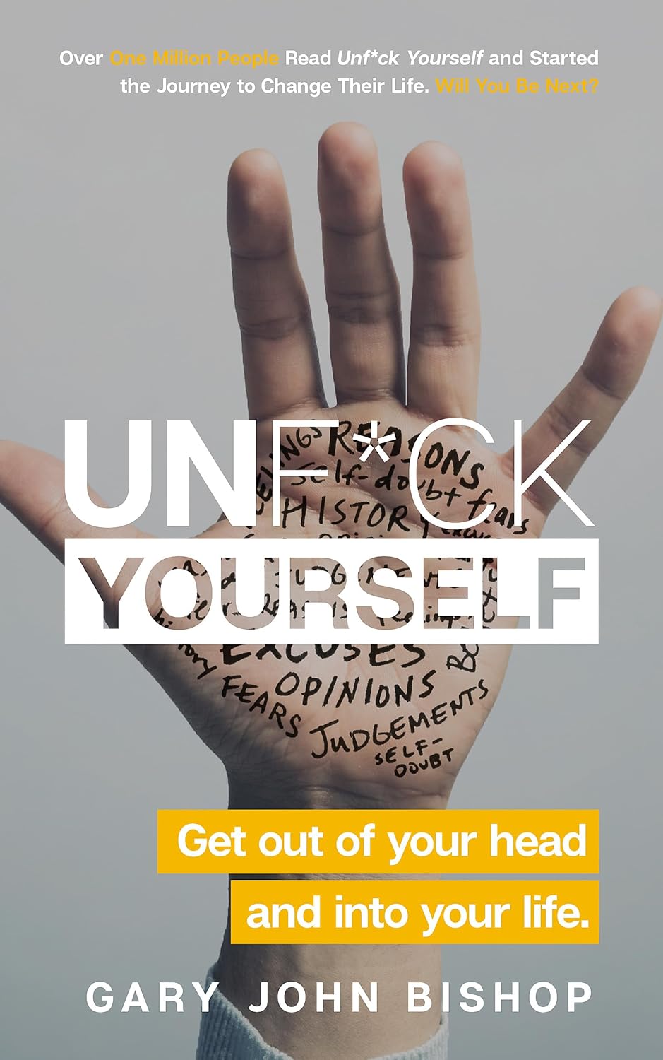 Unf*ck Yourself by Gary John Bishop - paperback edition cover detail, self-help personal development book