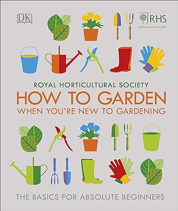 RHS How To Garden When You're New To Gardening hardback book cover - RHS gardening collection set