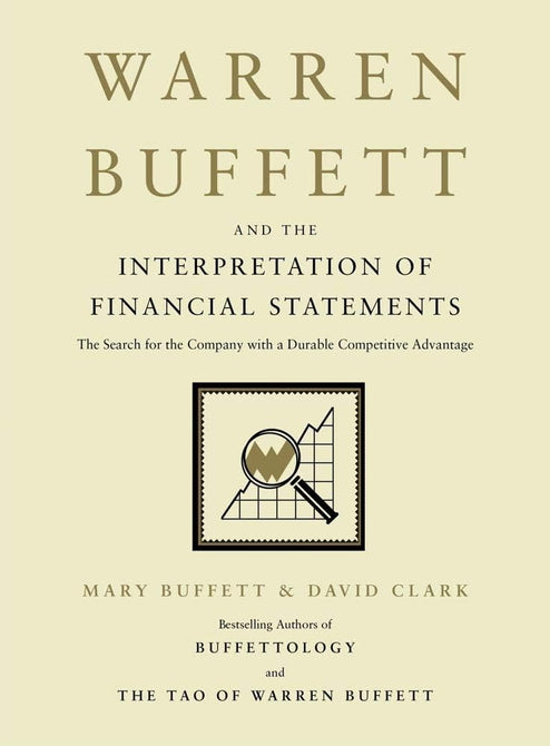 Warren Buffett and the Interpretation of Financial Statements by Mary Buffett & David Clark - Non Fiction Paperback book cover detail