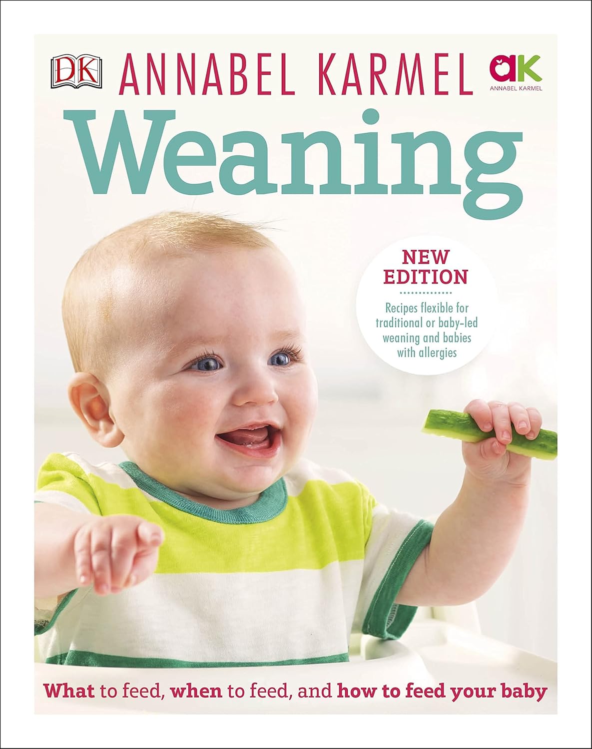 Weaning by Annabel Karmel hardback book, a guide to what and when to feed your baby