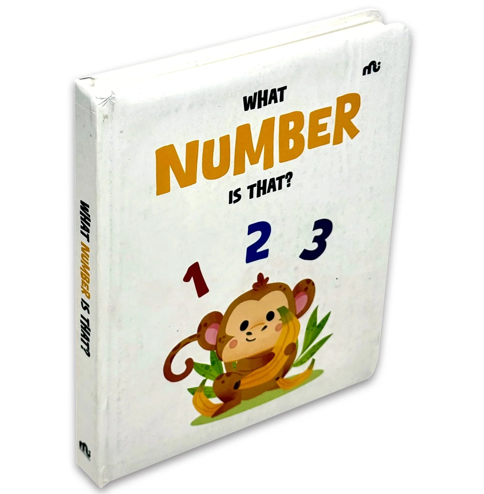Interior spread of What Number Is That? showing colourful number recognition illustrations for toddlers