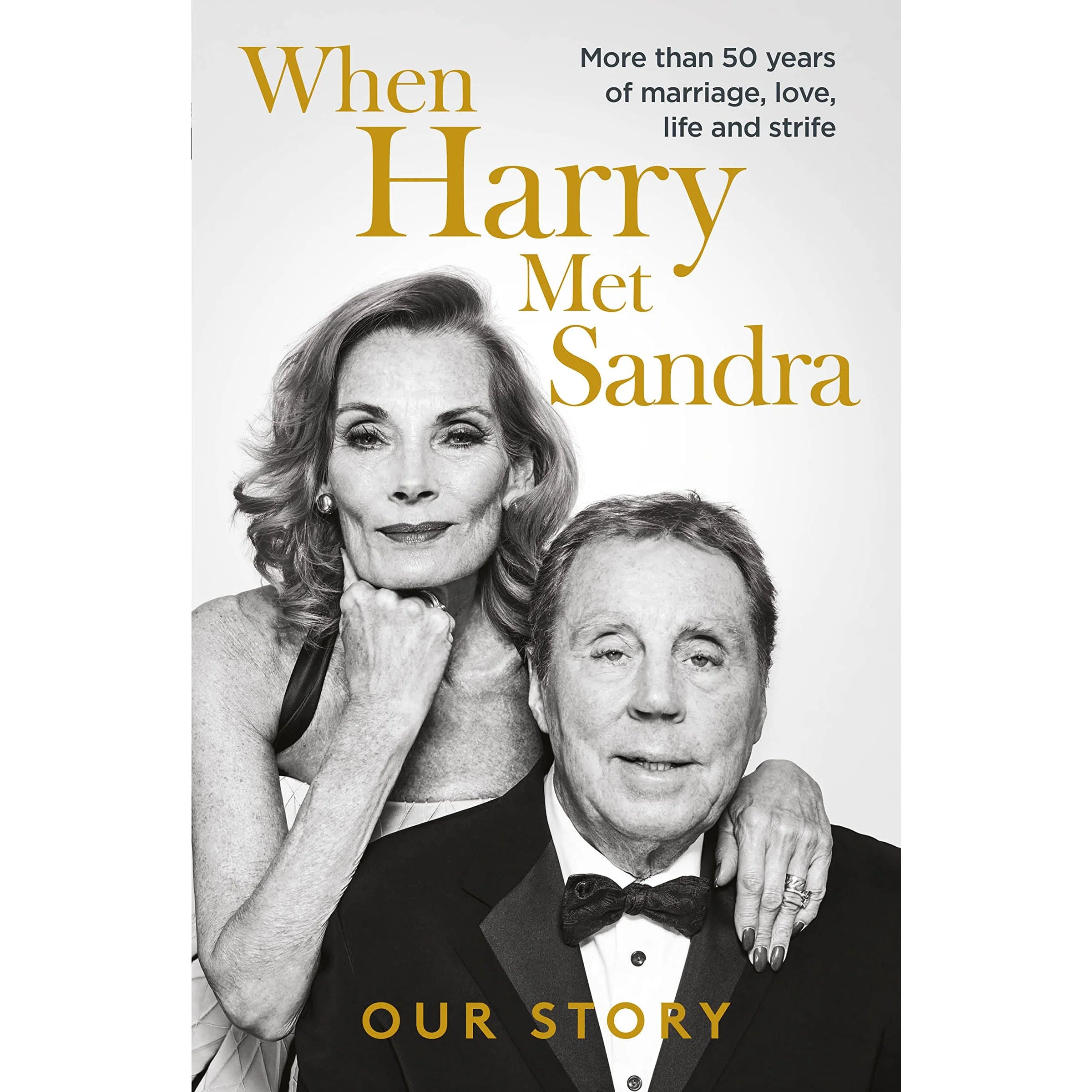 When Harry Met Sandra: Our Love Story by Harry & Sandra Redknapp - Non Fiction Hardback memoir front cover