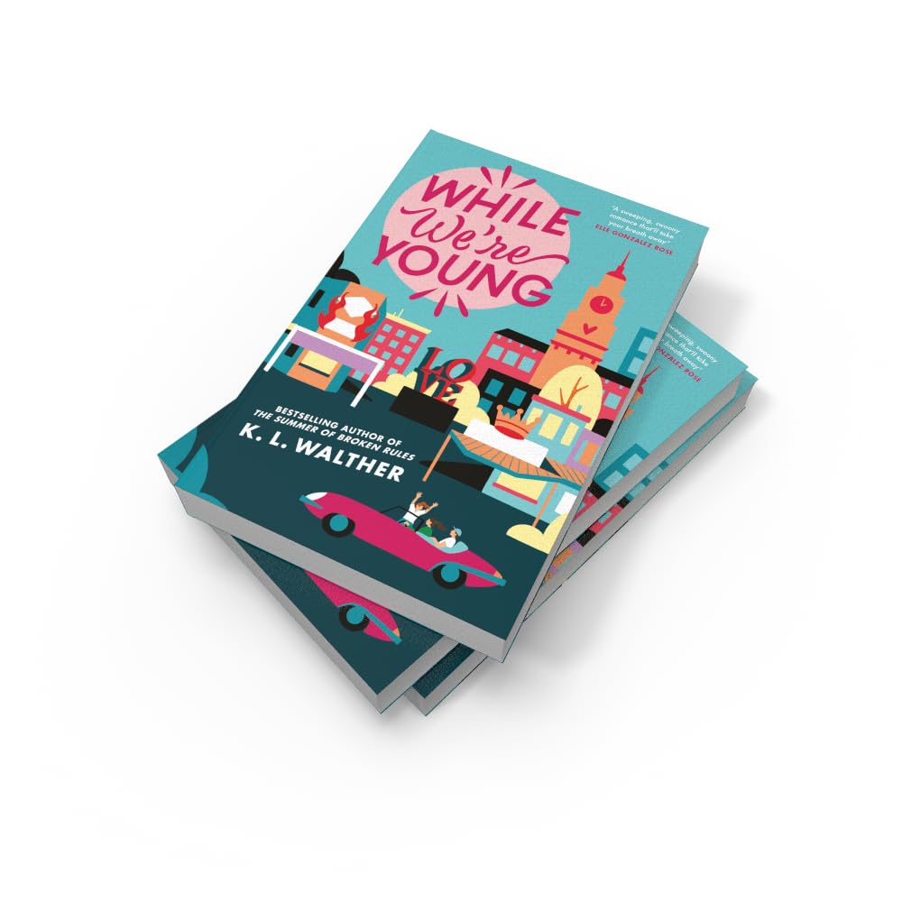 While We're Young by K. L. Walther - Young Adult Contemporary Romance Paperback - spine view