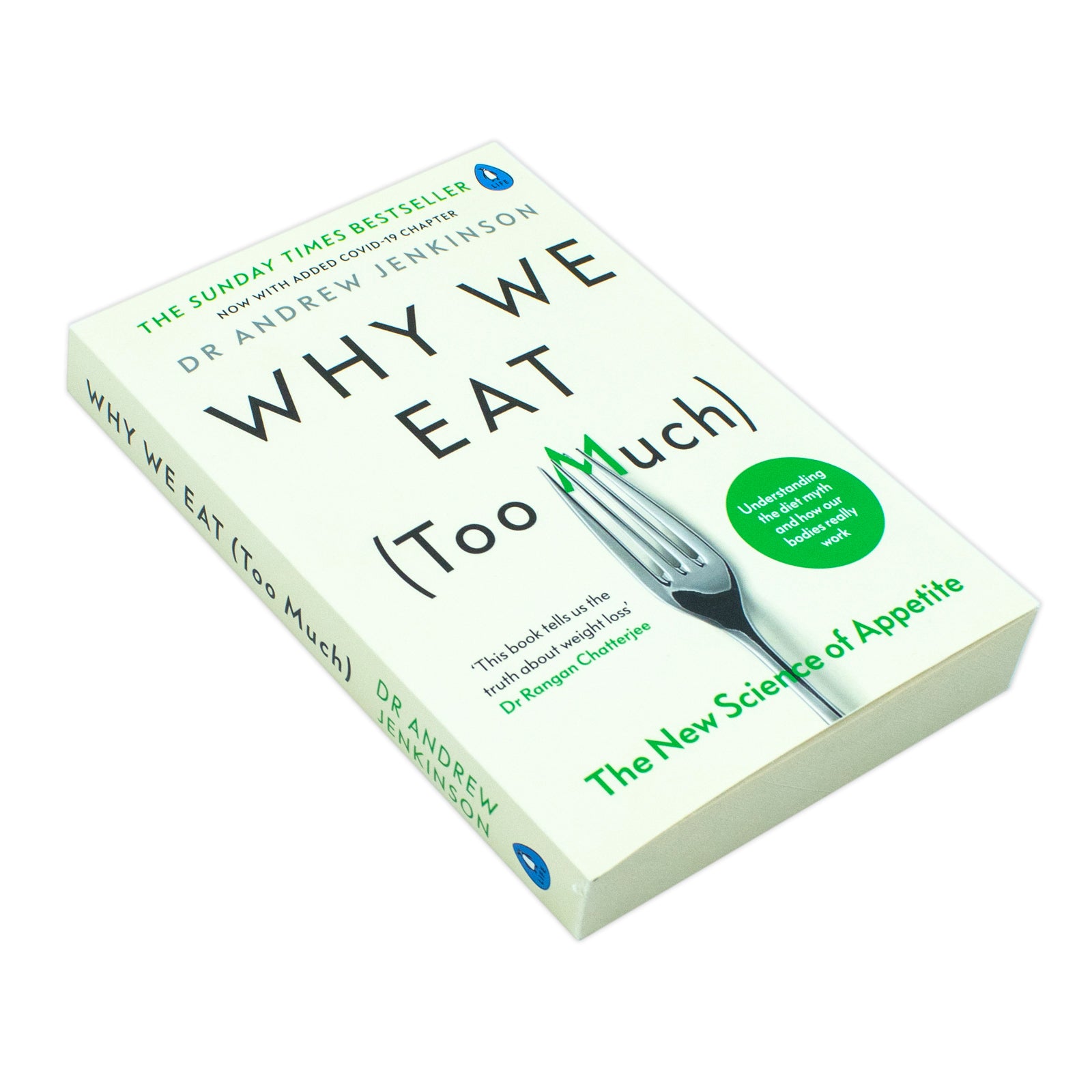 Why We Eat (Too Much) by Dr Andrew Jenkinson - front cover paperback edition