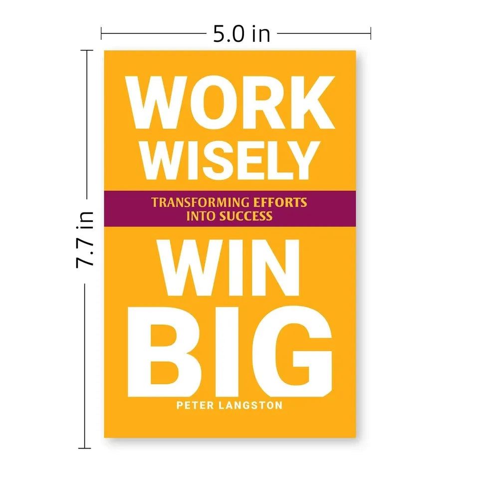 Work Wisely, Win Big by Peter Langston - full paperback book, brand new