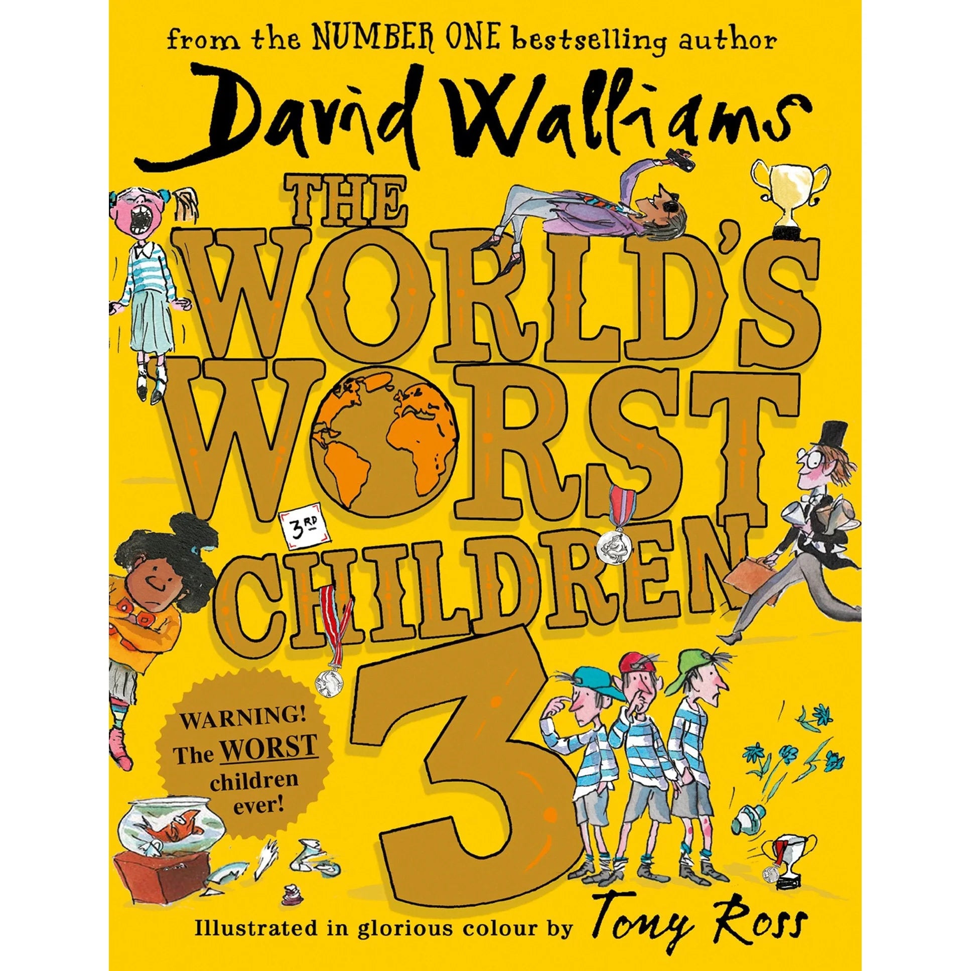 The World's Worst Children 3 by David Walliams - hardback front cover, ages 7+, illustrated by Tony Ross