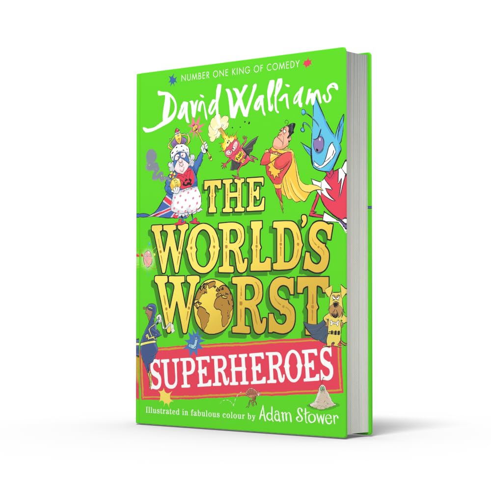 The World's Worst Superheroes David Walliams hardback, illustrated inside pages by Adam Stower