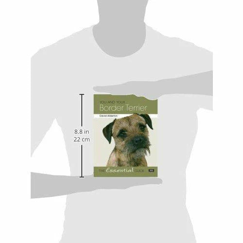 You and Your Border Terrier: The Essential Guide by David Alderton - Paperback book detail image