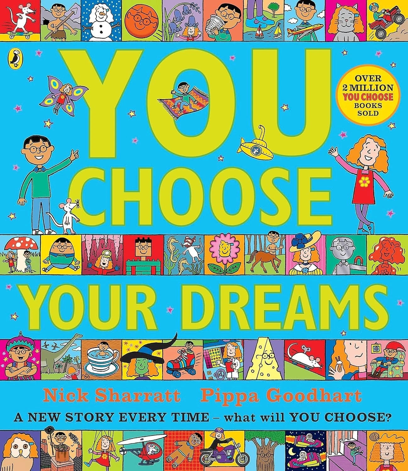 You Choose Your Dreams by Pippa Goodhart and Nick Sharratt - Paperback picture book cover