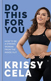 Do This for You: Train Your Mind To Transform Your Fitness (Bodybuilding) by Krissy Cela - Lets Buy Books
