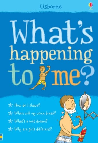 What's Happening to Me?: Boy (Facts Of Life) (What and Why) Paperback - Lets Buy Books