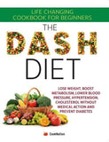 The Dash Diet: Life Changing CookBook For Beginners by Iota Paperback - Lets Buy Books