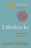 Lifeshocks: And how to love them (Emotional Self Help) by Sophie Sabbage Paperback ‏ - Lets Buy Books