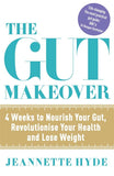 The Gut Makeover 4 Weeks to Nourish Your Gut (Hair Loss) By Jeannette Hyde - Lets Buy Books