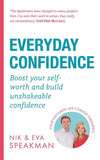 Everyday Confidence: Boost your self-worth and build unshakeable confidence - Lets Buy Books