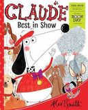 Claude Best in Show: World Book Day 2019 (Humour for Children) by Alex T. Smith - Lets Buy Books