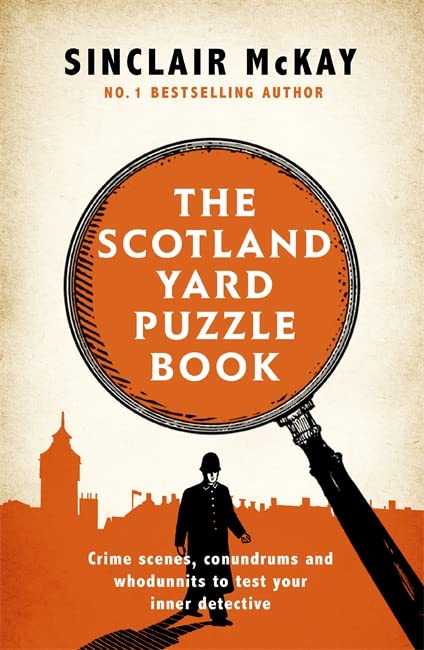 The Scotland Yard Puzzle Book: Crime Scenes, Conundrums and Whodunnits Paperback - Lets Buy Books