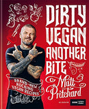 Dirty Vegan: Another Bite: The hotly-anticipated follow (Gastronomy) by Matt Pritchard - Lets Buy Books