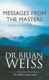 Messages From The Masters: Tapping into the power of love by Dr. Brian Weiss Paperback - Lets Buy Books