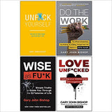 Unfu*k Yourself Series 4 Books Collection Set By Gary John Bishop (Unfuk Yourself, Love Unf*cked) - Lets Buy Books