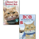 James Bowen Bob Cats Series 2 Books Collection Set Bob No Ordinary Cat Paperback - Lets Buy Books