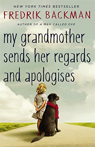 My Grandmother Sends Her Regards and Apologises By Fredrik Backman Papreback - Lets Buy Books