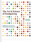 The Art & Science of Foodpairing: 10,000 flavour matches that will transform the way you eat - Lets Buy Books