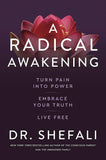 A Radical Awakening: Turn Pain into Power, Embrace Your Truth, Live Free Paperback - Lets Buy Books