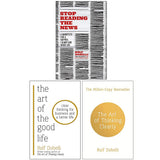 Rolf Dobelli 3 Books Collection Set (Stop Reading the News & Art of Good Life) Paperback - Lets Buy Books