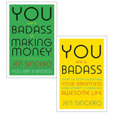 You Are a Badass Jen Sincero Collection 2 Books Set ( A Badass at Making Money )
