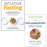 Dr Will Cole Collection 2 Books Set (Intuitive Fasting, The Inflammation Spectrum) - Lets Buy Books