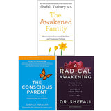 Dr Shefali Tsabary Collection 3 Books Set | The Awakened Family | Conscious Parent | - Lets Buy Books