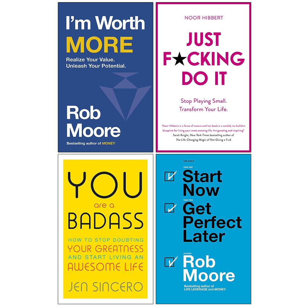 I'm Worth More, Just F*cking Do It, You Are a Badass, Start Now 4 Books Collection Set - Lets Buy Books
