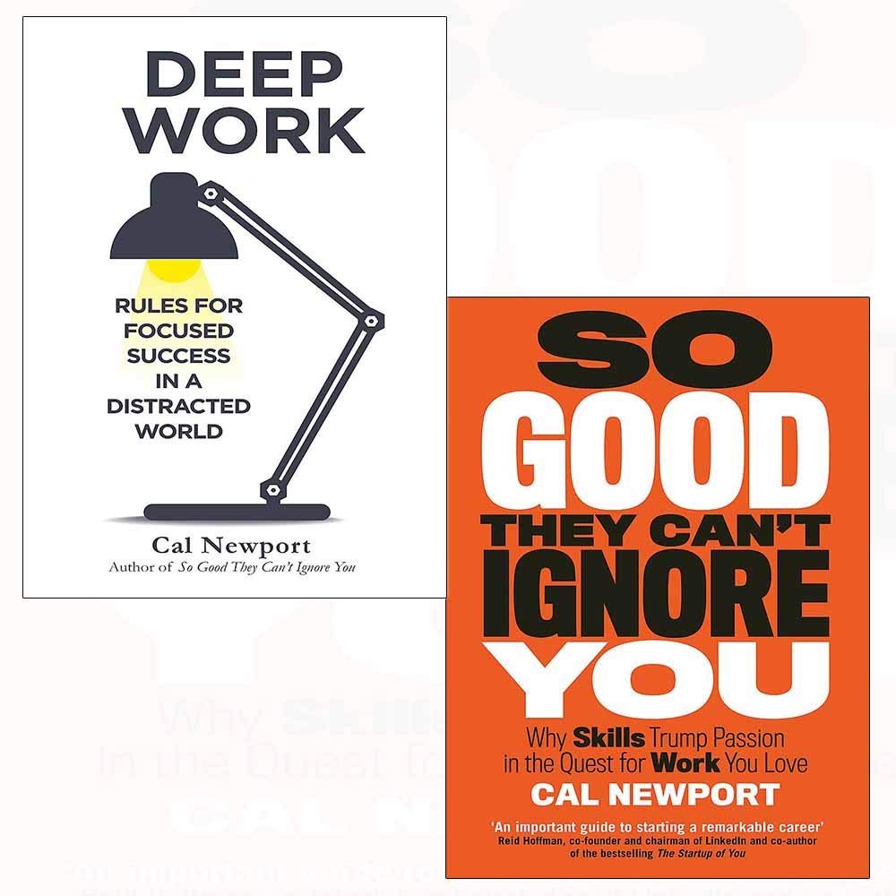 Cal Newport 2 Books Collection Set (Deep Work, Good They Can't Ignore You) Paperback - Lets Buy Books