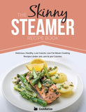 Skinny Steamer Recipe Book: Delicious Healthy, Low Calorie, Low Fat Steam, Paperback - Lets Buy Books